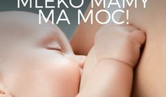 „Mleko mamy ma moc” w kampanii Ministerstwa Zdrowia