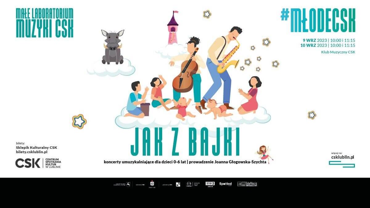 Małe Laboratorium Muzyki – „JAK Z BAJKI"