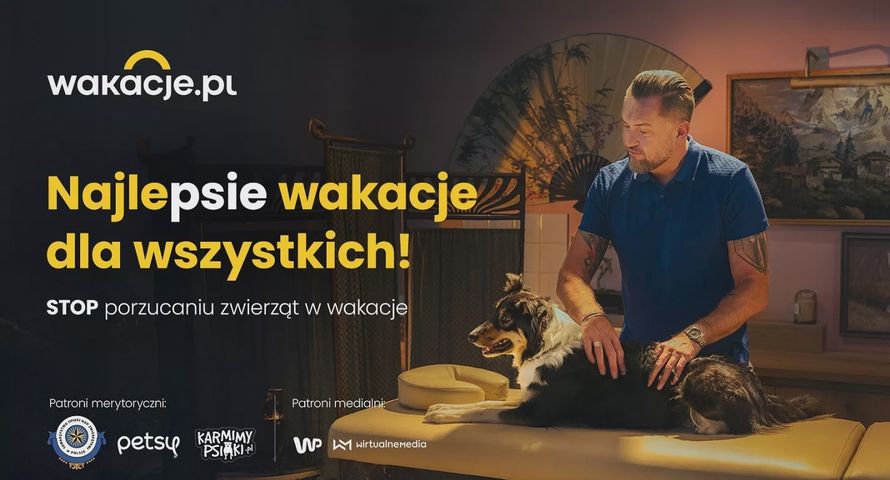 Wakacje.pl w kampanii mówią o porzucaniu zwierząt. W spocie Marcin Prokop z psem