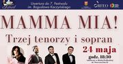 Mamma Mia! Trzej tenorzy i sopran – uwertura dla Mam i Festiwalu im. Bogusława Kaczyńskiego