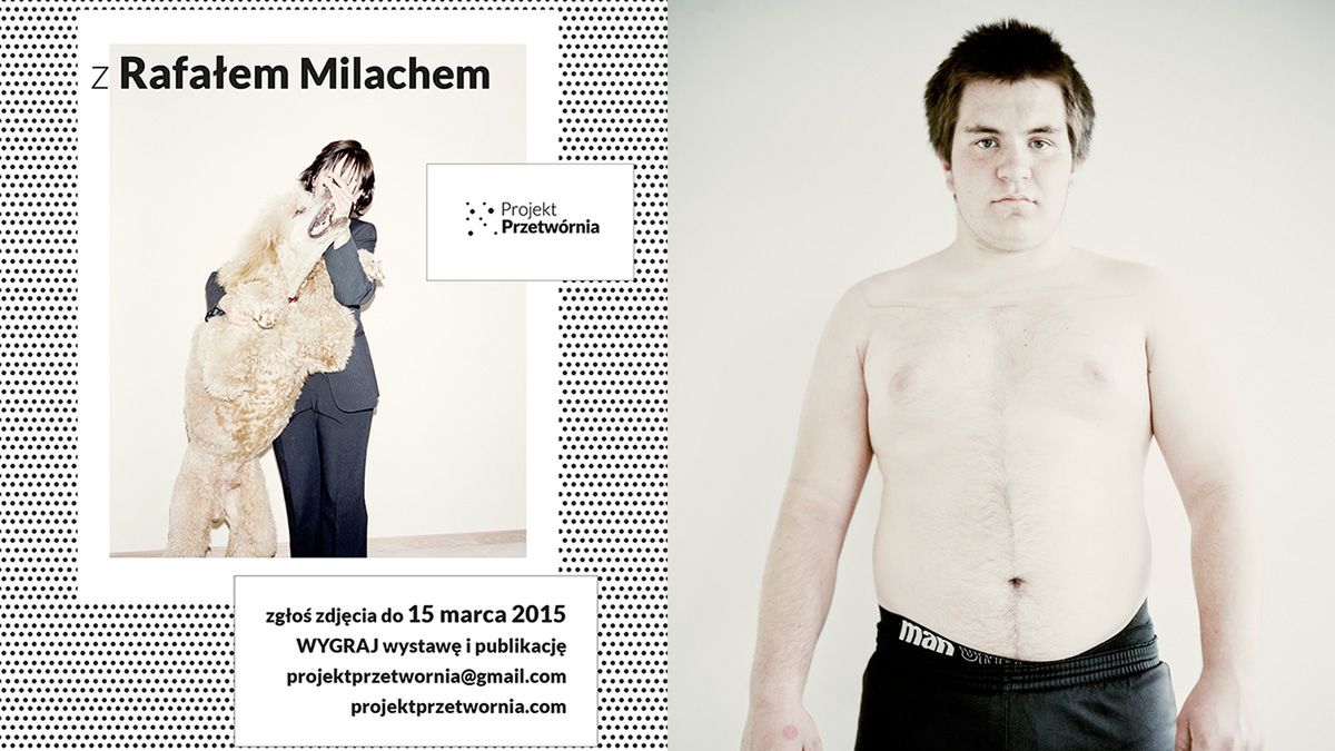 3. edycja Projektu Przetwórnia z udziałem Rafała Milacha 1