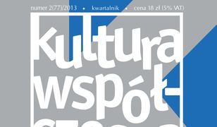 Kultura Współczesna 2/2013. Sztuka współpracy