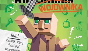 Minecraft 1. Pamiętnik 8-bitowego wojownika