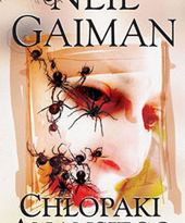 Co zrobić, gdy ma się tatę boga, a brata pająka?