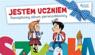 Jestem uczniem. Pamiątkowy album pierwszoklasisty