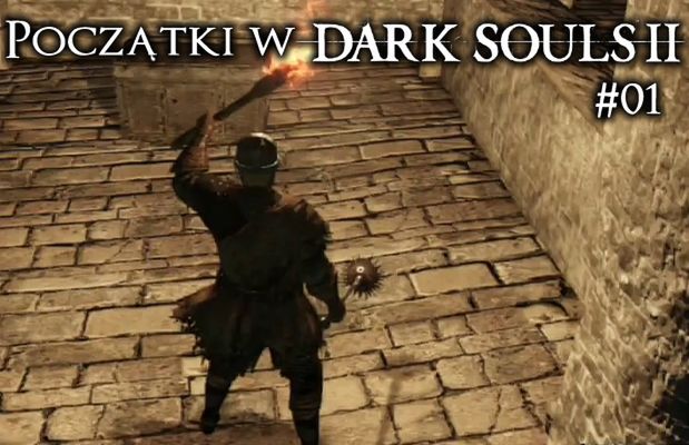 Pierwsze kroki w Dark Souls 2 #01 - wioska Majula i pierwsza dobra broń