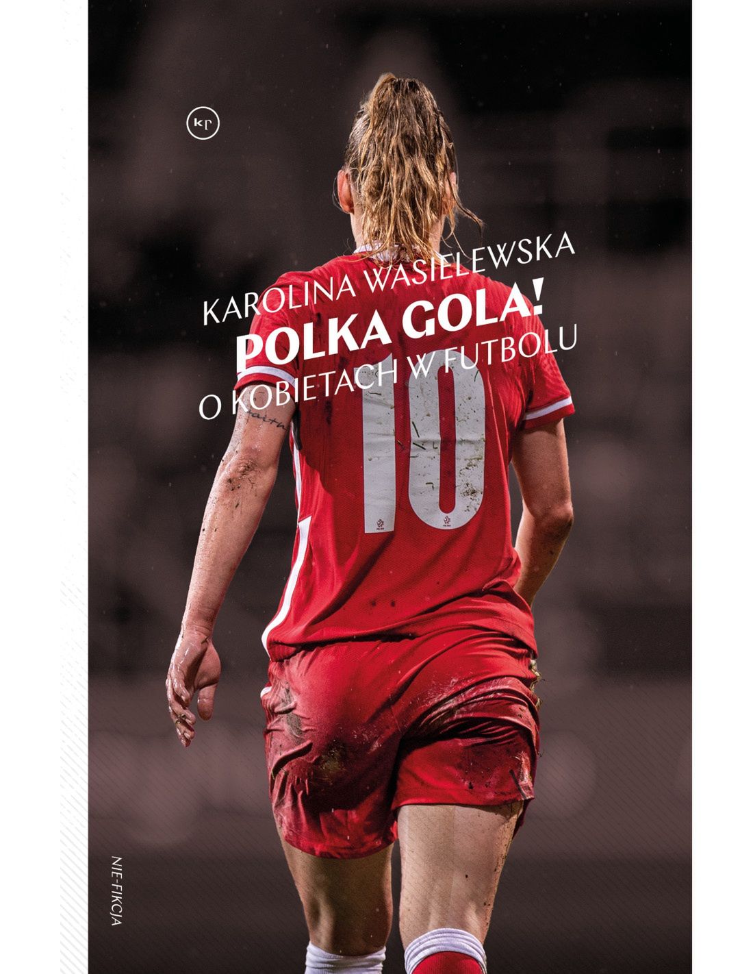 "Polka gola! O kobietach w futbolu"
