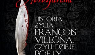 Herezjarcha. Historia życia Francois Villona, czyli dzieje poety i mordercy #2