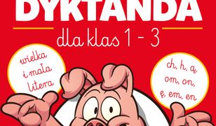 Dyktanda dla klas 1-3. Ćwiczenia z "h", "ch", "ą", "om", "ę", "em", "en" oraz z wielką i małą literą