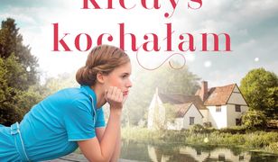 Już cię kiedyś kochałam