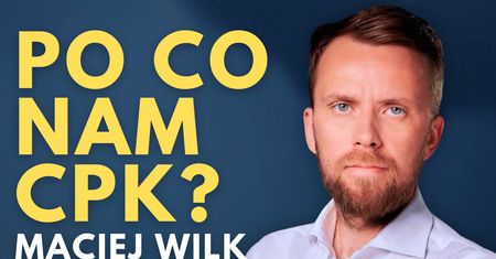 Po co nam CPK? Maciej Wilk gościem programu "Didaskalia"