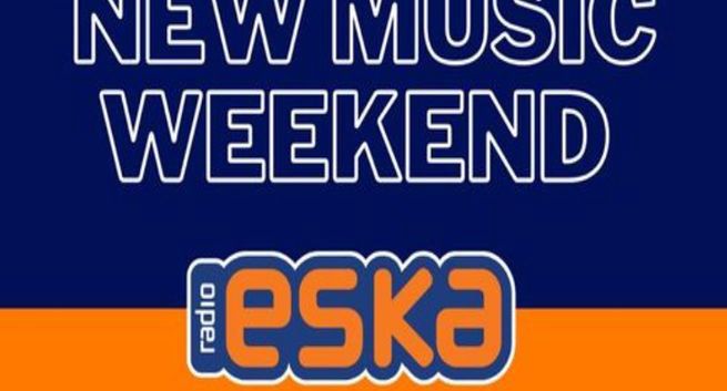 Radio ESKA wprowadza New Music Weekend. Szef muzyczny: "nowe kawałki nawet co godzinę"