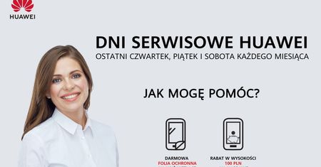 Promocje w ramach Dni Serwisowych Huawei
