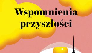 Wspomnienia przyszłości