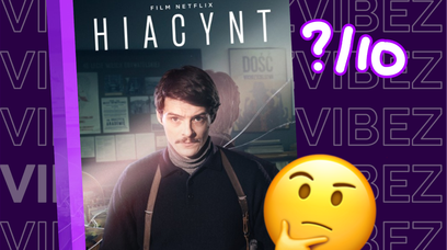 "Hiacynt" - niby film o PRL-u, a jakby trochę o tym, co tu i teraz [RECENZJA]