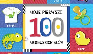 MOJE pierwsze 100 Angielskich Słów