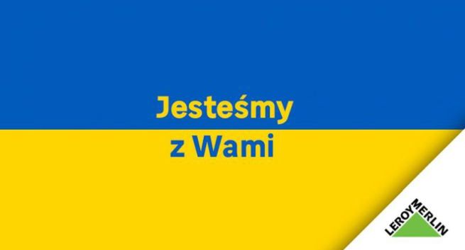 Leroy Merlin wydał oświadczenie antywojenne, w którym nie pada słowo „Rosja”. „Katastrofa komunikacyjna”