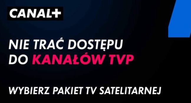 Canal+ walczy o klientów, którzy stracili dostęp do TVP
