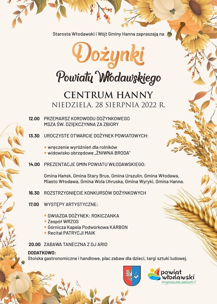 Dożynki Powiatu Włodawskiego w Hannie 2022 - program