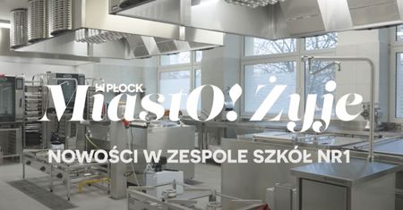MiastO!Żyje - Duży remont na ul. Małej, Nowości w Zespole Szkół nr 1 [VIDEO]