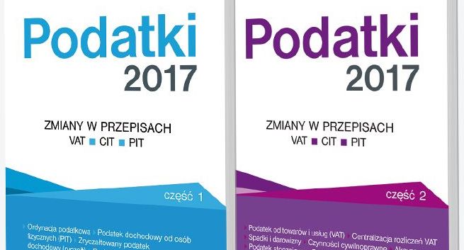 „Dziennik Gazeta Prawna” z książkami o podatkach w 2017 r.
