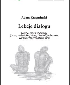 "Lekcje dialogu" - wybór tekstów Adama Krzemińskiego