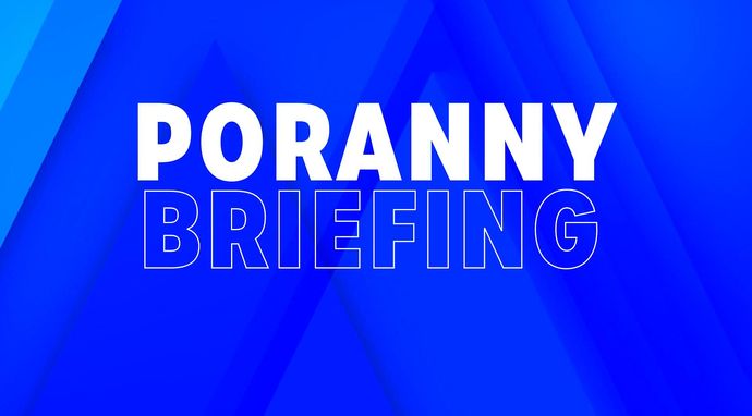 Poranny briefing