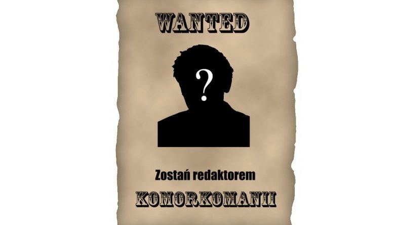 Zostań blogerem Komórkomanii! 1