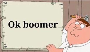 Fraza "ok boomer" zalała internet