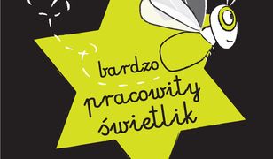 Robaczki. Bardzo pracowity świetlik