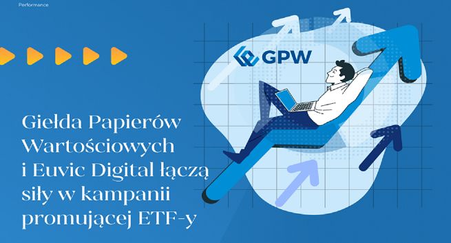 GPW i Euvic Digital łączą siły w kampanii promującej ETF-y