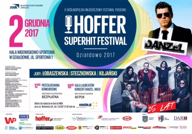 X Ogólnopolski Młodzieżowy Festiwal Piosenki HOFFER SUPERHIT FESTIVAL DZIAŁDOWO 2017