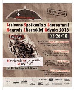 Jesienne Spotkania z Laureatami Nagrody Literackiej Gdynia 2013