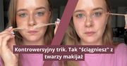 Kontrowersyjny trik. Tak "ściągniesz" z twarzy makijaż