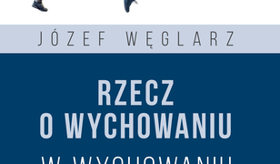 Rzecz o wychowaniu w wychowaniu fizycznym