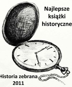 Wkrótce poznamy najlepsze książki historyczne 2011 roku