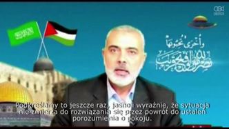 Ismail Hanijja oskarża Izrael o ostatni konflikt