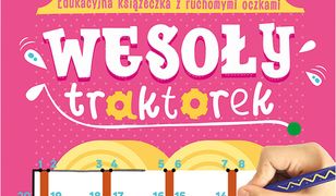 Wesoły traktorek. Edukacyjna książeczka z ruchomymi oczkami