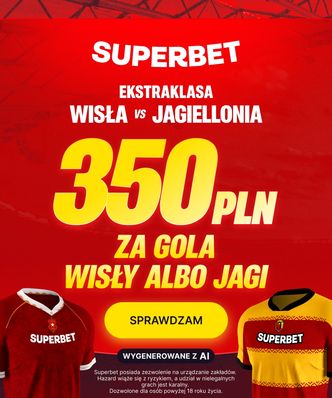 Bonus 350 zł za gola Wisły lub Jagiellonii