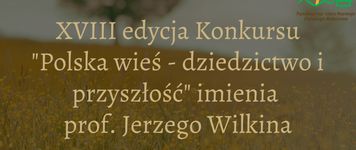 10 tys. zł za pracę o polskiej wsi. Zgłoszenia do końca listopada