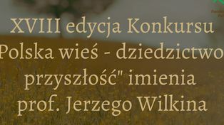 10 tys. zł za pracę o polskiej wsi. Zgłoszenia do końca listopada