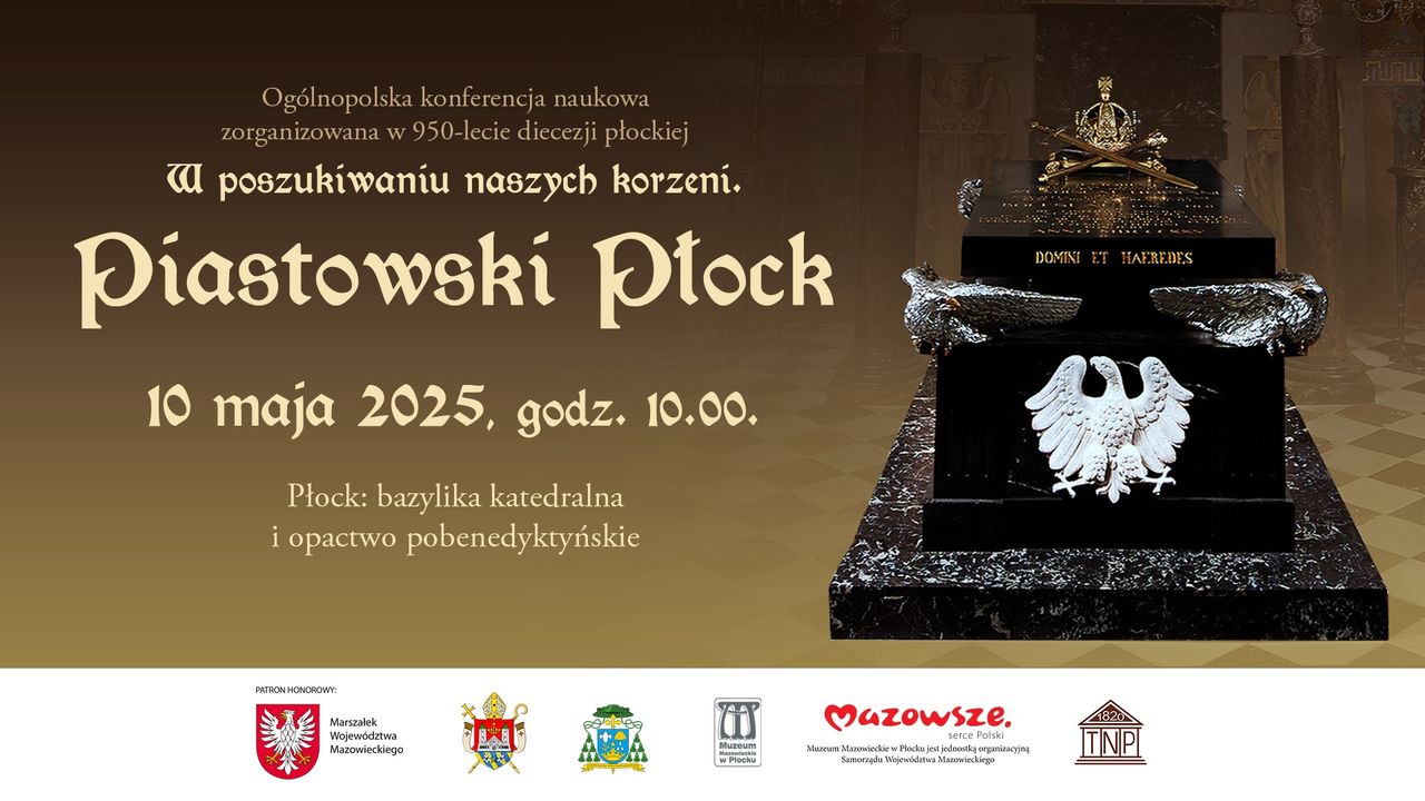 W poszukiwaniu naszych korzeni. Piastowski Płock