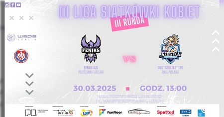 Ostatni mecz fazy wojewódzkiej! Feniks AZS vs. SKS „Szóstka” TPS Biała Podlaska