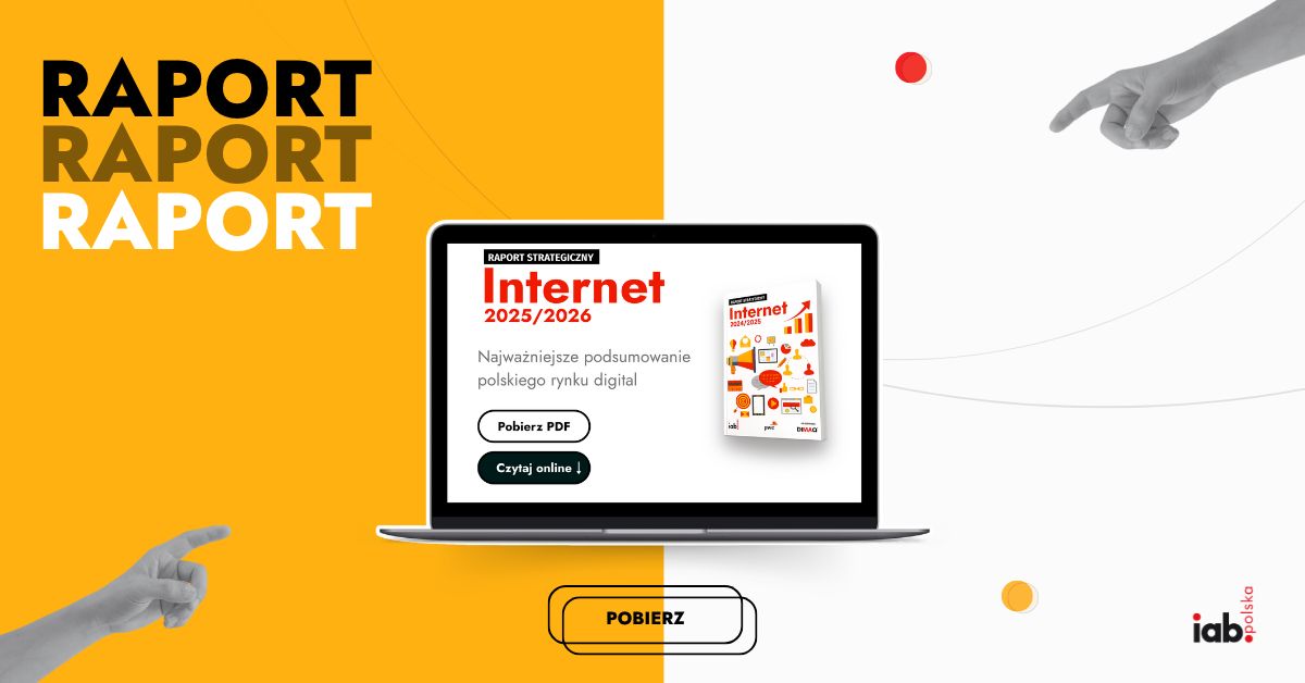 Polski rynek reklamy online wart prawie 11 mld zł. Nowy raport strategiczny IAB Polska