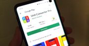 Google Play: płatny konwerter dostępny za darmo. Przeliczysz "wszystko"