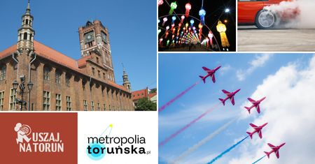 Ruszaj na Toruń. Co dzieje się w Toruniu w tym tygodniu? Najciekawsze wydarzenia