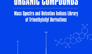 Identification of Biologically and Environmentally Significant Organic Compounds Mass Spectra and Retention Indices Library of Trimethylsilyl Derivatives