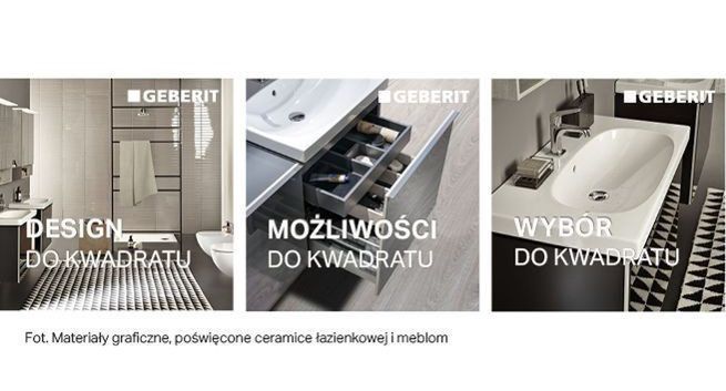 Design i funkcjonalność do kwadratu. Nowa kampania reklamowa Geberit