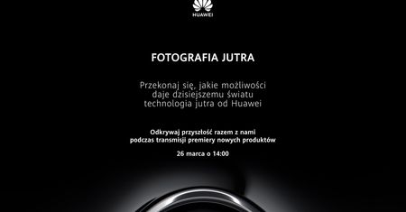 Huawei zaprasza na premierę on-line flagowców P40 - czy czymś nas zaskoczy skoro już tyle wiemy?