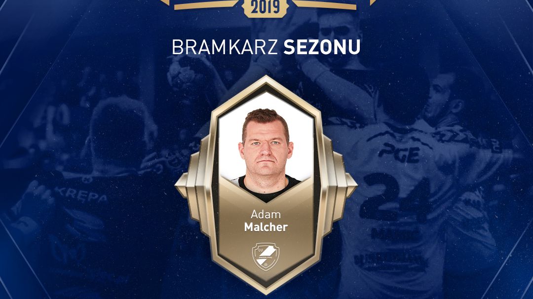 Zdjęcie okładkowe artykułu: Materiały prasowe / PGNiG Superliga / Na grafice: bramkarz sezonu 2018/19 Adam Malcher